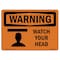 Signmission OSHA WARNING Sign, Watch Your Head, 5in X 3.5in Decal, 3.5" W, 5" L, Landscape, Watch Your Head OS-WS-D-35-L-12896 - alternate 1